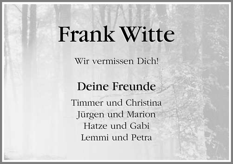  Traueranzeige für Frank Witte vom 15.08.2012 aus Neue Osnabrücker Zeitung GmbH & Co. KG
