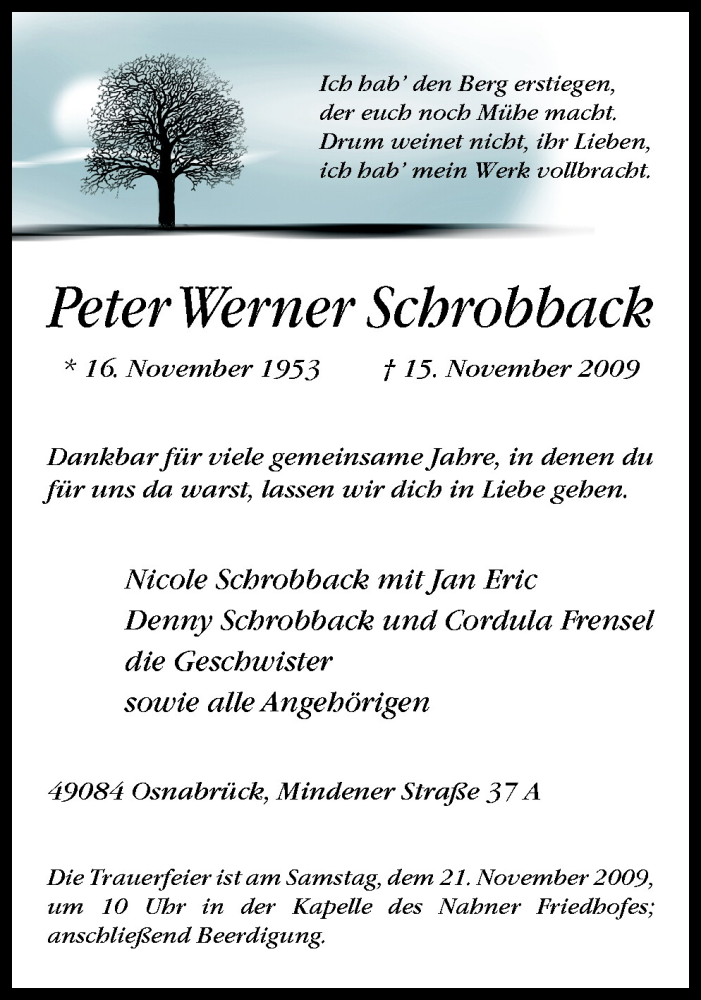  Traueranzeige für Peter Werner Schrobback vom 18.11.2009 aus Neue Osnabrücker Zeitung GmbH & Co. KG