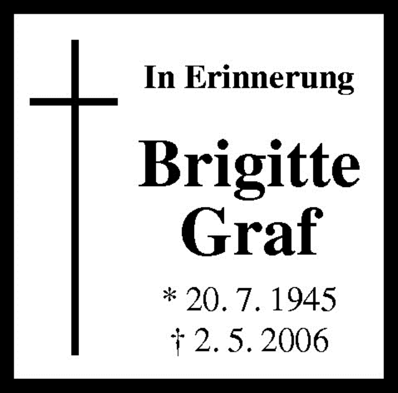  Traueranzeige für Brigitte Graf vom 02.05.2009 aus Neue Osnabrücker Zeitung GmbH & Co. KG