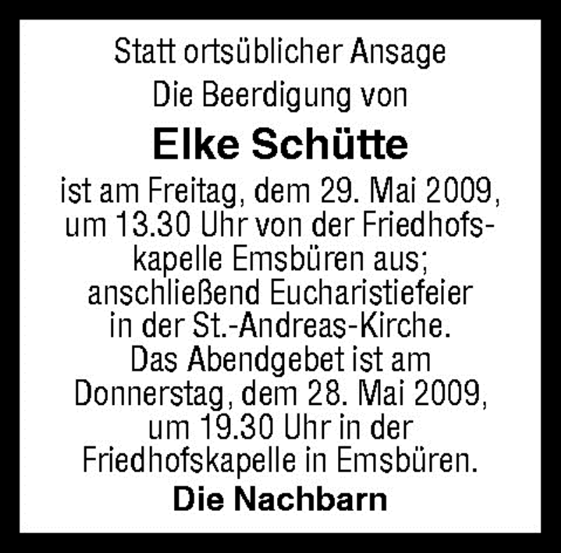  Traueranzeige für Elke Schütte vom 28.05.2009 aus Neue Osnabrücker Zeitung GmbH & Co. KG