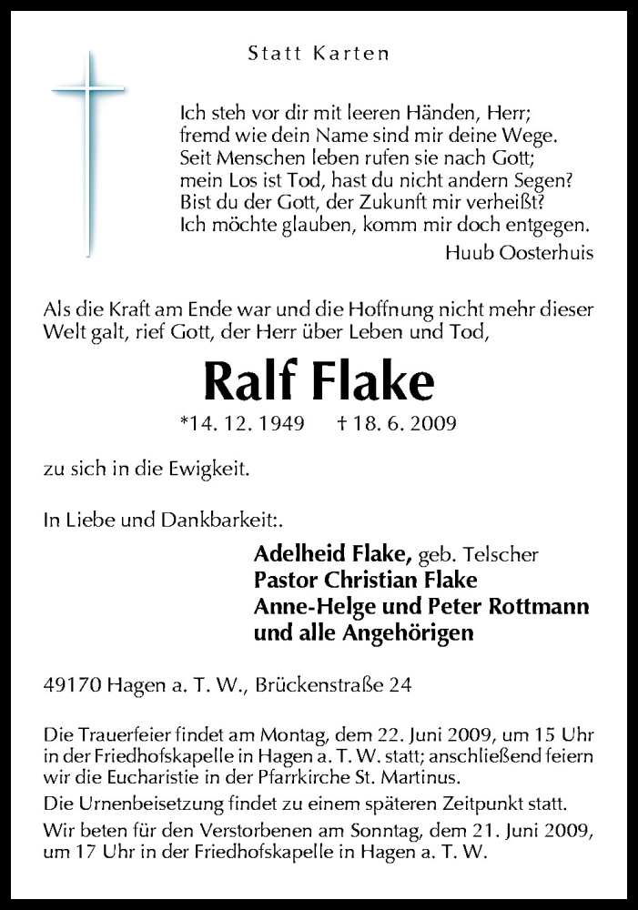  Traueranzeige für Ralf Flake vom 19.06.2009 aus Neue Osnabrücker Zeitung GmbH & Co. KG