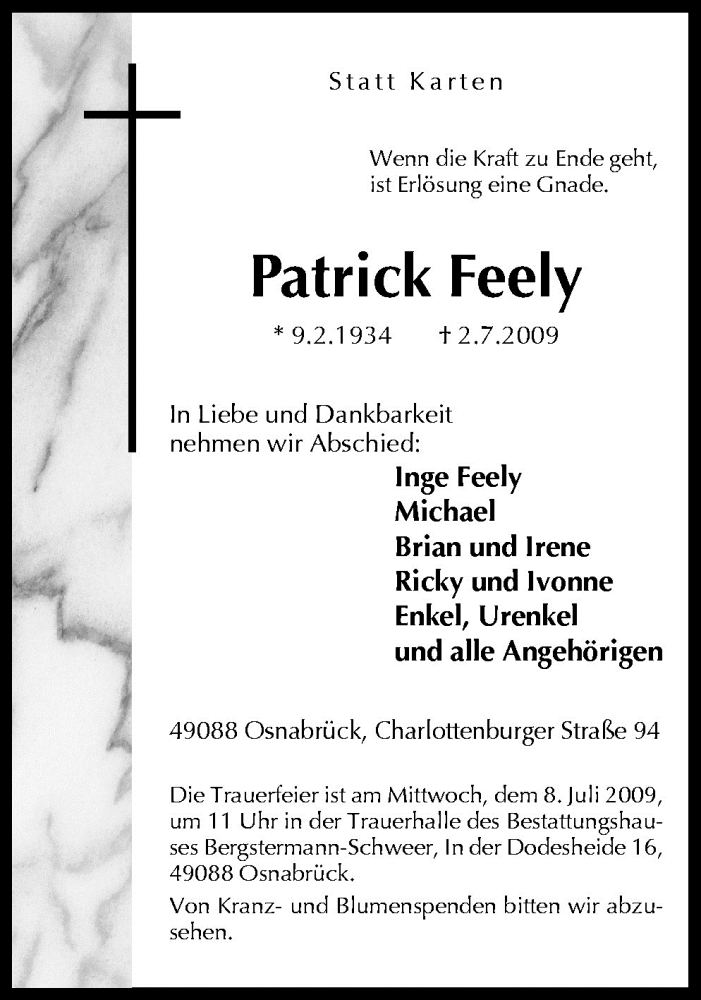  Traueranzeige für Patrick Feely vom 04.07.2009 aus Neue Osnabrücker Zeitung GmbH & Co. KG