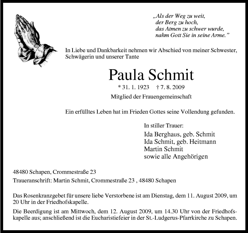  Traueranzeige für Paul Schmit vom 10.08.2009 aus Neue Osnabrücker Zeitung GmbH & Co. KG