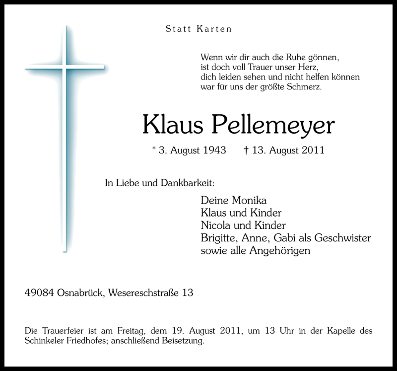  Traueranzeige für Klaus Pellemeyer vom 17.08.2011 aus Neue Osnabrücker Zeitung GmbH & Co. KG