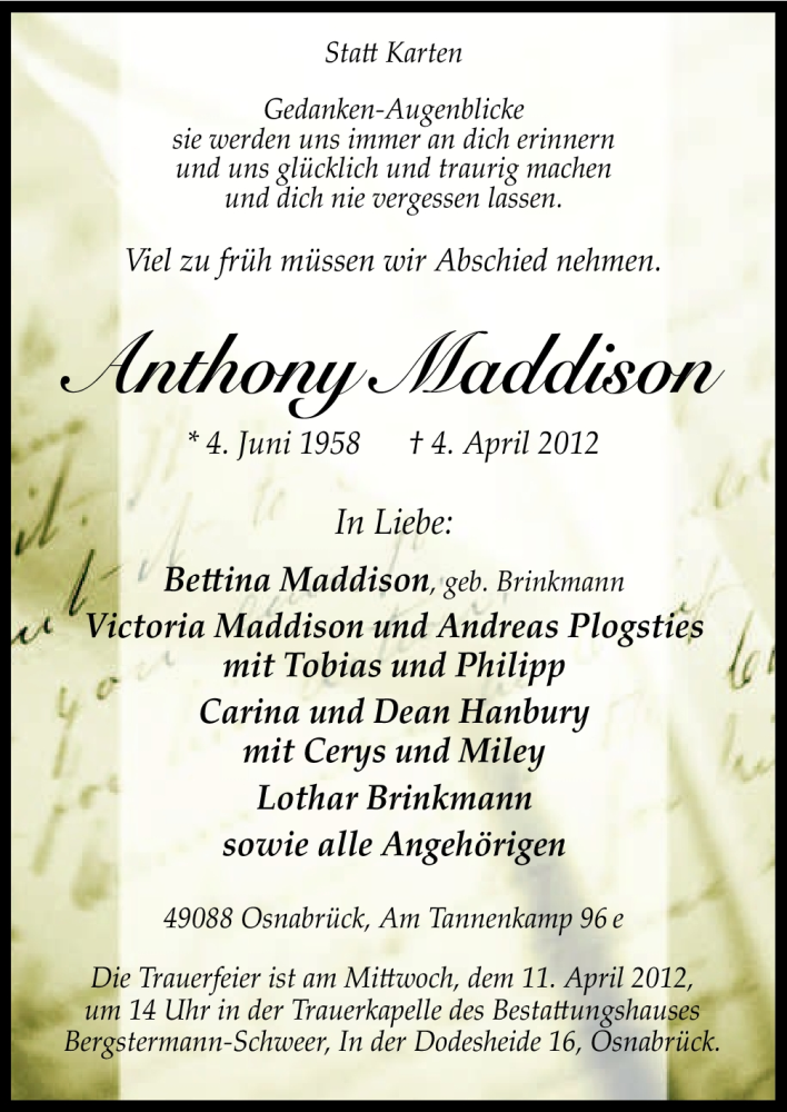  Traueranzeige für Anthony Maddison vom 07.04.2012 aus Neue Osnabrücker Zeitung GmbH & Co. KG