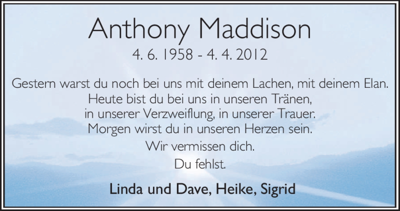  Traueranzeige für Anthony Maddison vom 11.04.2012 aus Neue Osnabrücker Zeitung