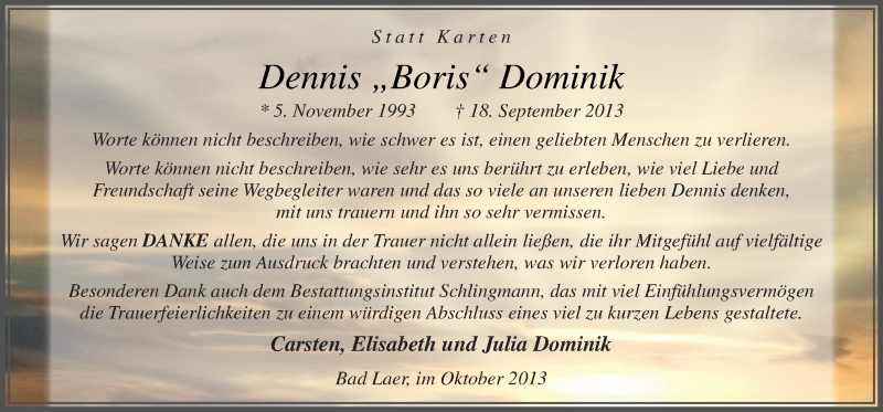  Traueranzeige für Dennis Dominik vom 19.10.2013 aus Neue Osnabrücker Zeitung GmbH & Co. KG