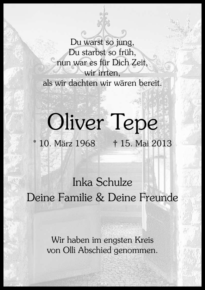  Traueranzeige für Oliver Tepe vom 01.06.2013 aus Neue Osnabrücker Zeitung GmbH & Co. KG