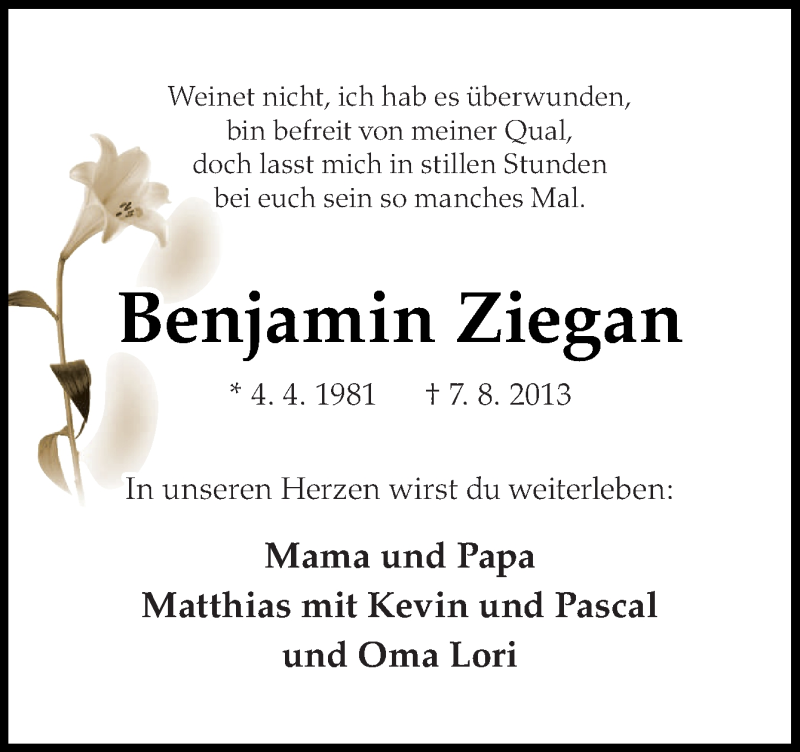  Traueranzeige für Benjamin Ziegan vom 10.08.2013 aus Neue Osnabrücker Zeitung GmbH & Co. KG