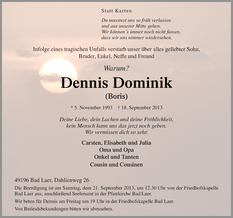  Traueranzeige für Dennis Dominik vom 20.09.2013 aus Neue Osnabrücker Zeitung GmbH & Co. KG