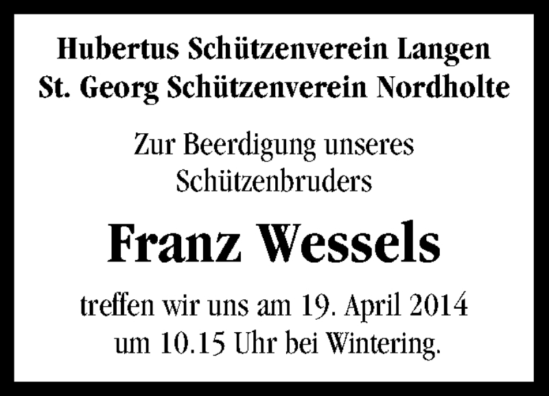  Traueranzeige für Franz Wessels vom 17.04.2014 aus Neue Osnabrücker Zeitung GmbH & Co. KG