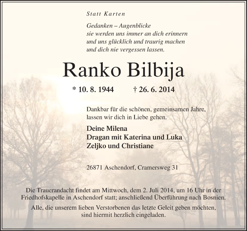  Traueranzeige für Ranko Bilbija vom 28.06.2014 aus Neue Osnabrücker Zeitung GmbH & Co. KG