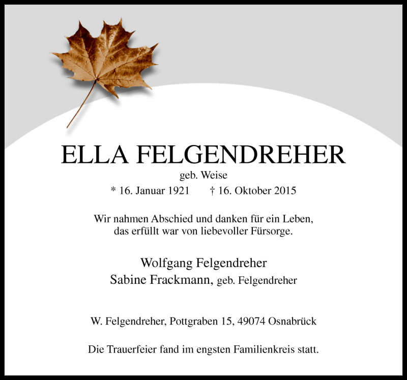  Traueranzeige für Ella Felgendreher vom 07.11.2015 aus Neue Osnabrücker Zeitung GmbH & Co. KG