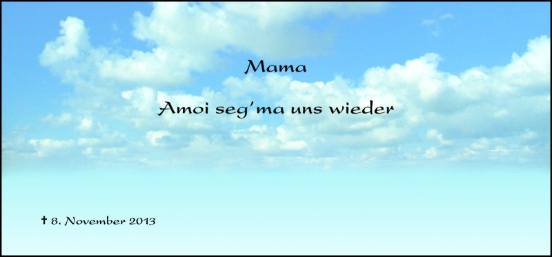  Traueranzeige für Mama  vom 07.11.2015 aus Neue Osnabrücker Zeitung GmbH & Co. KG