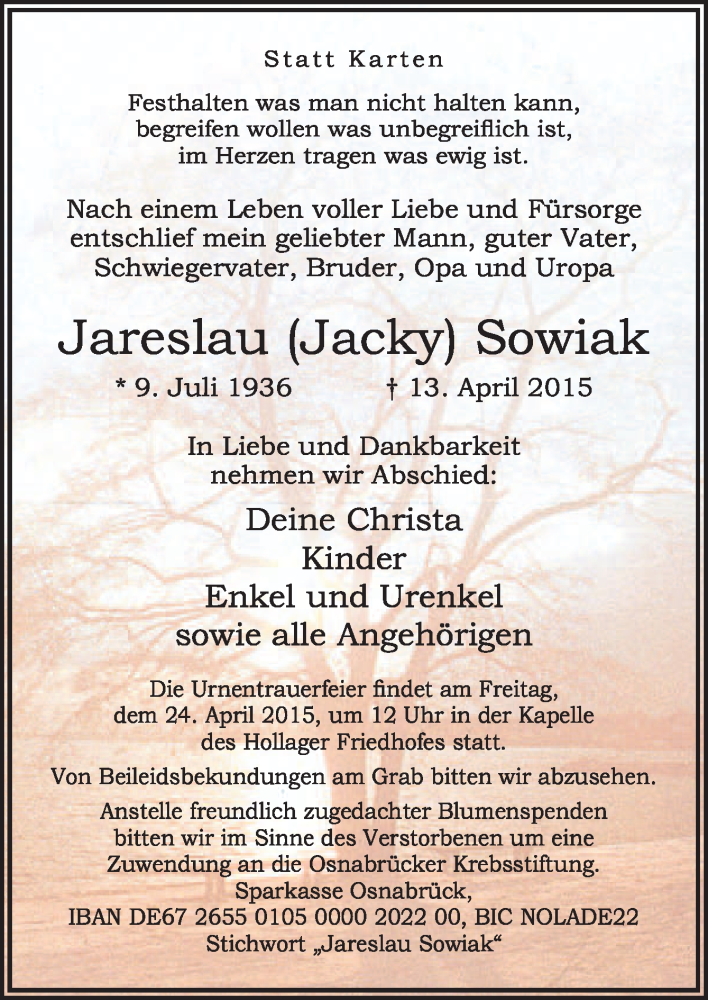  Traueranzeige für Jareslau  Sowiak vom 22.04.2015 aus Neue Osnabrücker Zeitung GmbH & Co. KG