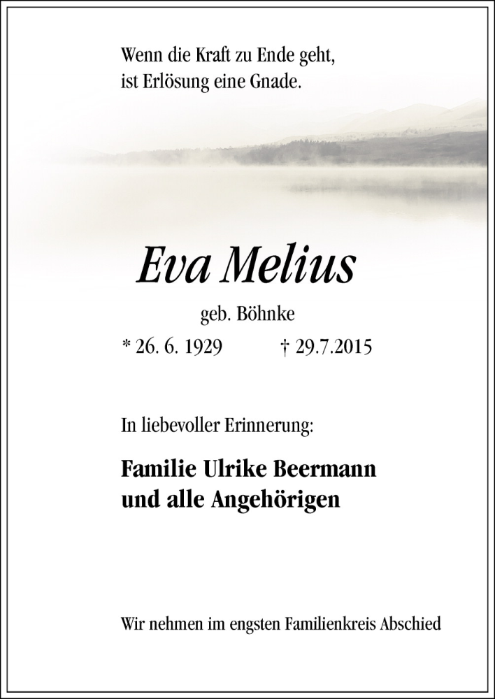  Traueranzeige für Eva Melius vom 06.08.2015 aus Neue Osnabrücker Zeitung GmbH & Co. KG