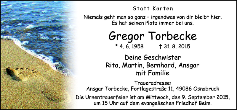  Traueranzeige für Gregor Torbecke vom 05.09.2015 aus Neue Osnabrücker Zeitung GmbH & Co. KG