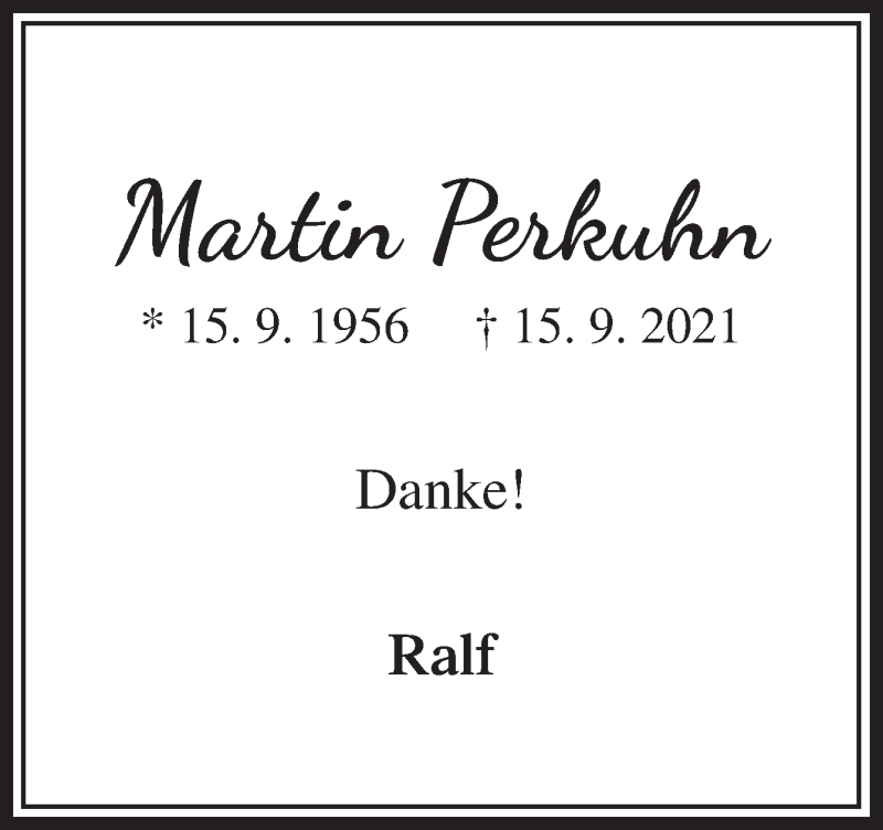  Traueranzeige für Martin Perkuhn vom 25.09.2021 aus Neue Osnabrücker Zeitung GmbH & Co. KG