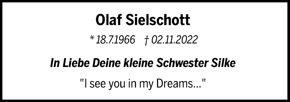  Traueranzeige für Olaf Sielschott vom 12.11.2022 aus Neue Osnabrücker Zeitung GmbH & Co. KG