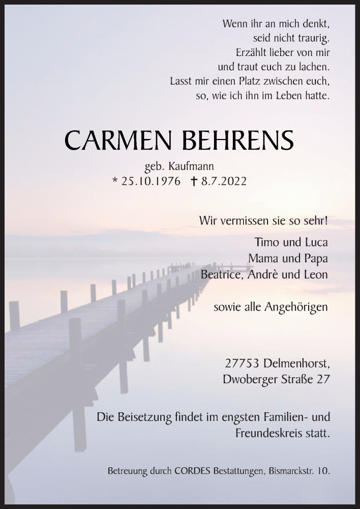  Traueranzeige für Carmen Behrens vom 16.07.2022 aus DK Medien GmbH & Co. KG