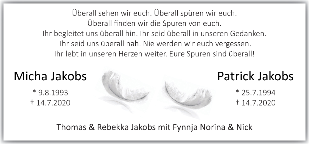  Traueranzeige für Micha und Patrick Jakobs vom 14.07.2022 aus Neue Osnabrücker Zeitung GmbH & Co. KG