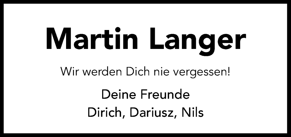  Traueranzeige für Martin Langer vom 01.03.2023 aus Neue Osnabrücker Zeitung GmbH & Co. KG