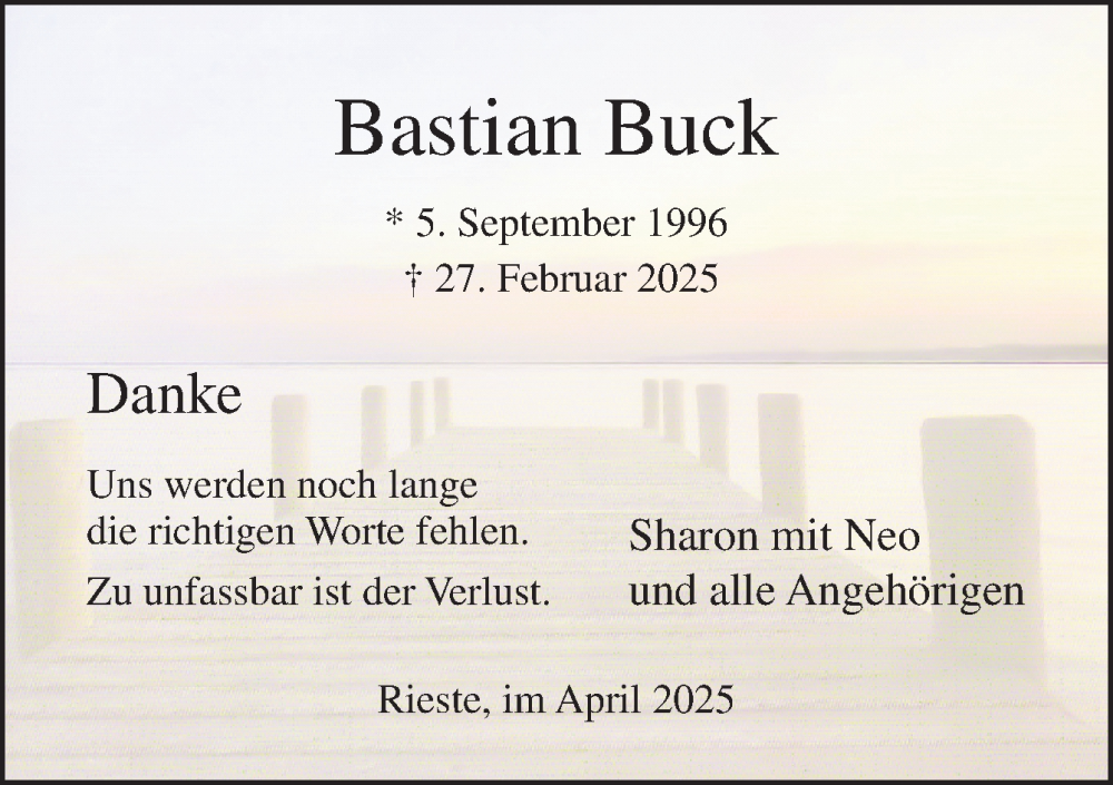  Traueranzeige für Bastian Buck vom 19.04.2025 aus Neue Osnabrücker Zeitung GmbH & Co. KG