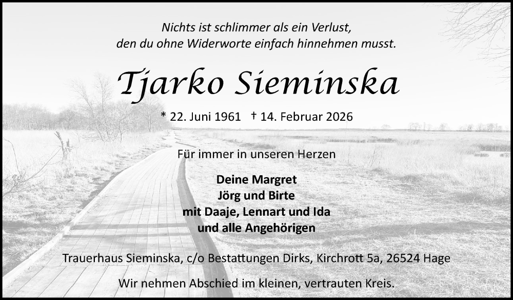  Traueranzeige für Tjarko Sieminska vom 17.02.2026 aus Ostfriesischer Kurier GmbH