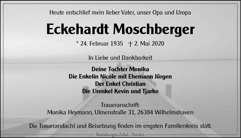  Traueranzeige für Eckehardt Moschberger vom 06.05.2020 aus Ostfriesischer Kurier / Norderneyer Badezeitung