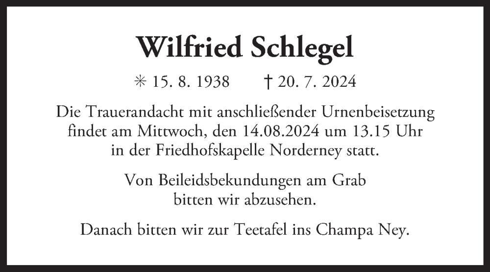  Traueranzeige für Wilfried Schlegel vom 10.08.2024 aus Ostfriesischer Kurier GmbH